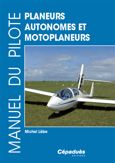 PLANEURS AUTONOMES ET MOTOPLANEURS