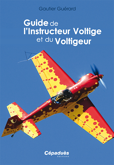 GUIDE DE L'INSTRUCTEUR VOLTIGE ET DU VOLTIGEUR