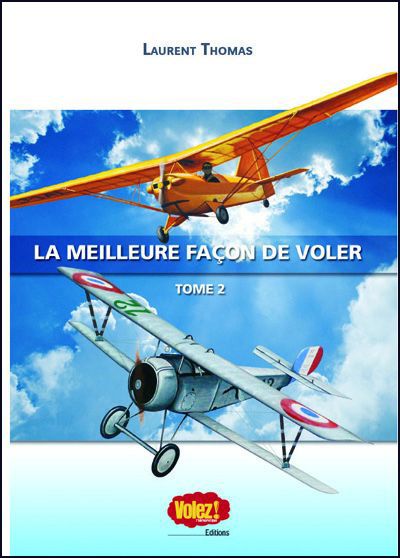 LA MEILLEURE FACON DE VOLER Tome 2