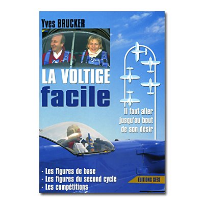 LA VOLTIGE FACILE