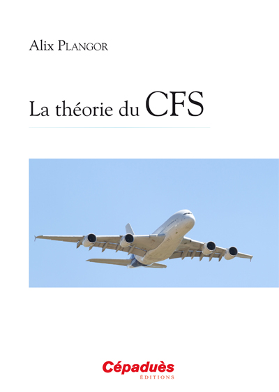 LA THEORIE DU CFS (CCA)  2me dition