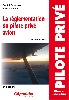 LA REGLEMENTATION DU PILOTE PRIVE AVION  - dition 12