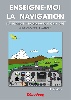 ENSEIGNE-MOI LA NAVIGATION - 5me EDITION