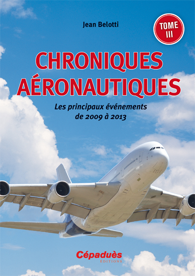 CHRONIQUES AERONAUTIQUES TOME 3