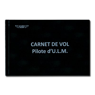 CARNET DE VOL PILOTE ULM AVIATION PASSION