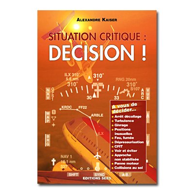 SITUATION CRITIQUE  DECISION