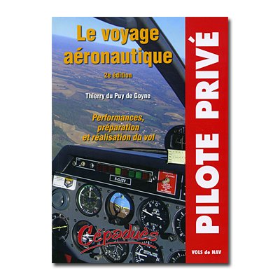 LE VOYAGE AERONAUTIQUE - 2me EDITION