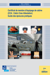 CERTIFICAT DE MEMBRE D EQUIPAGE DE CABINE - GUIDE DES EPREUVES PRATIQUES