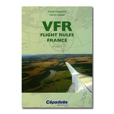 VFR FLIGHT RULES FRANCE