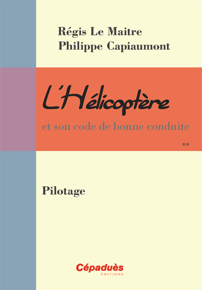 L'HELICOPTERE : Pilotage