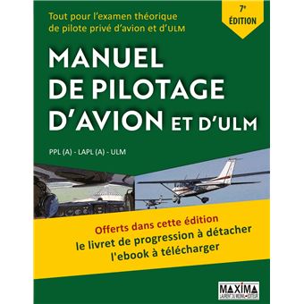 MANUEL DE PILOTAGE D AVION MAXIMA 7 me EDITION + Livret progression dtachable