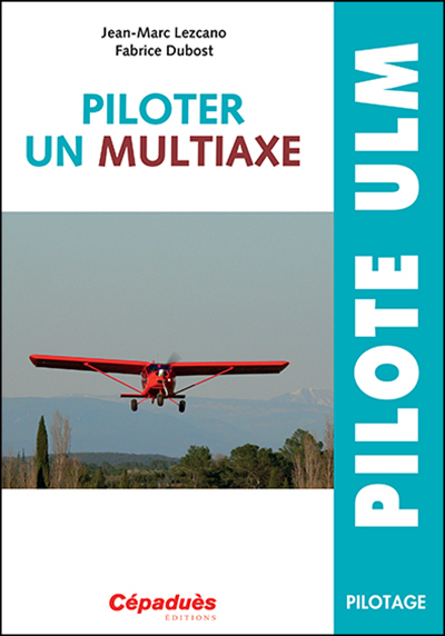 PILOTER UN MULTIAXE