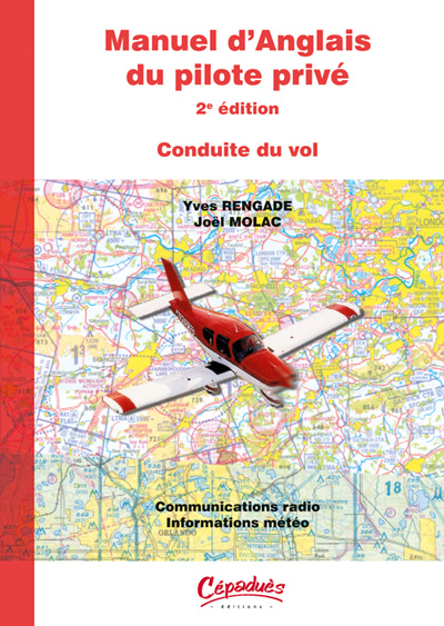 Manuel d anglais du Pilote Priv (Tome 1) - version 8 CD