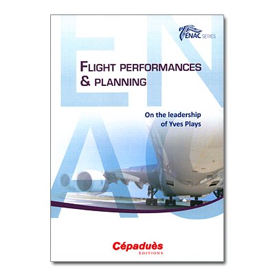 FLIGHT PERFORMANCES  & PLANNING