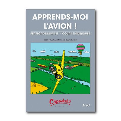 APPRENDS- MOI L'AVION 3me EDITION