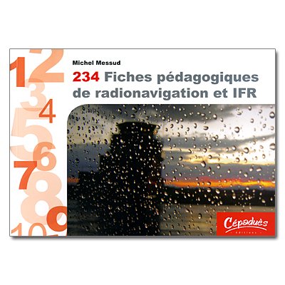 234 FICHES PEDAGOGIQUES de Radionavigation et d introduction  L IFR