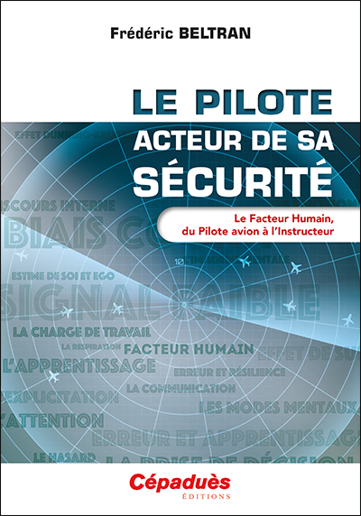 LE PILOTE ACTEUR DE SA SECURITE