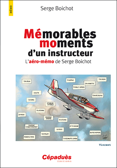 MEMORABLES MOMENTS D UN INSTRUCTEUR Tome 1 - L aro-mmo de Serge BOICHOT