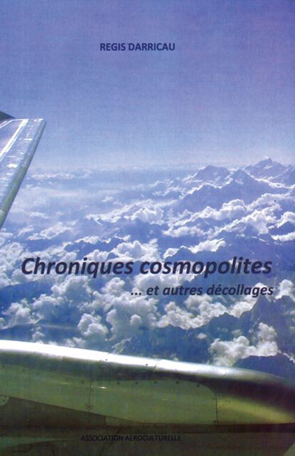 CHRONIQUES COSMOPOLITES ET AUTRES DECOLLAGES